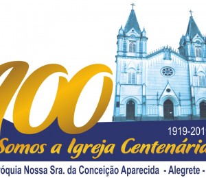 Paróquia Nossa Senhora da Conceição Aparecida se prepara para os 100 anos da Igreja Matriz